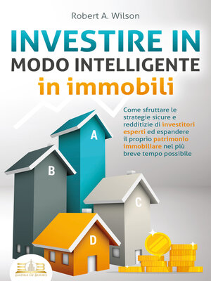 cover image of INVESTIRE IN MODO INTELLIGENTE in immobili